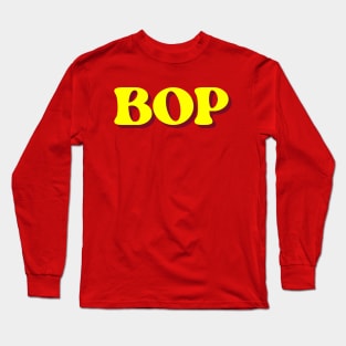 Bop Long Sleeve T-Shirt